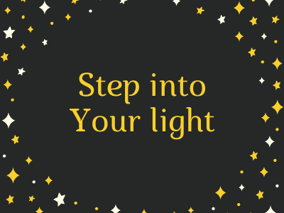 Step Into Your Light