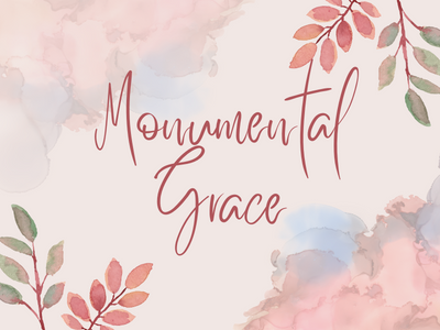 Monumental Grace
