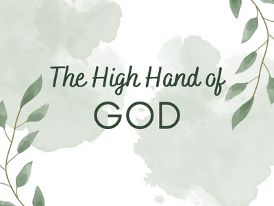 The High Hand of God