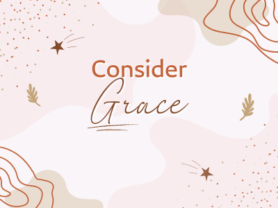 Consider Grace