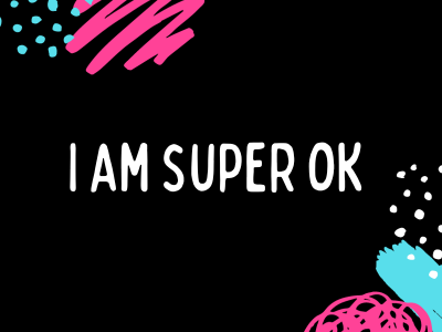 I am Super Ok