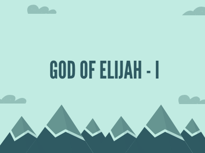 God Of Elijah - I