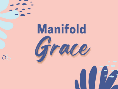 Manifold Grace