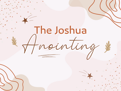 The Joshua Anointing