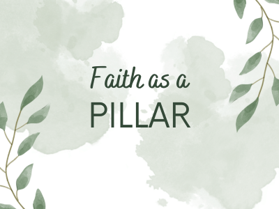 Faith as a Pillar