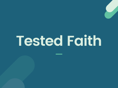 Tested Faith