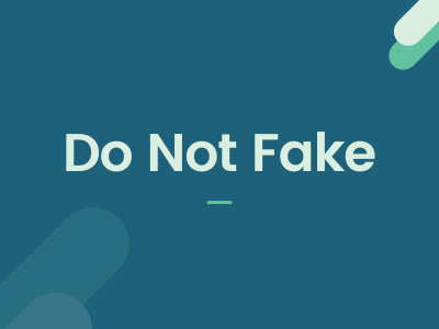 Do not Fake