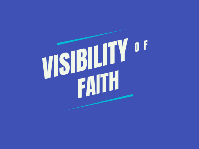 Visibility of Faith