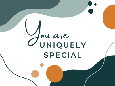 You Are Uniquely Special