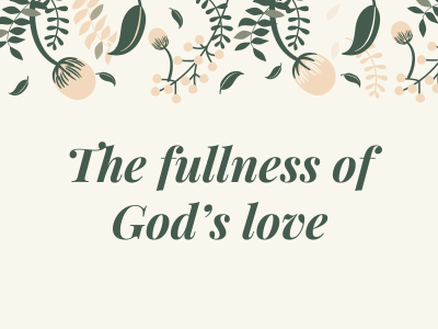 Fullness of God's love