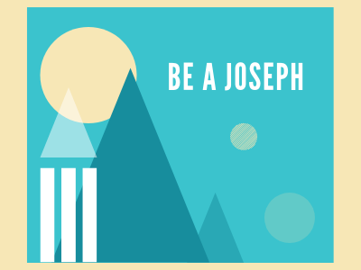 Be A Joseph