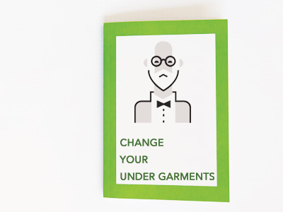 Change Your Undergarments