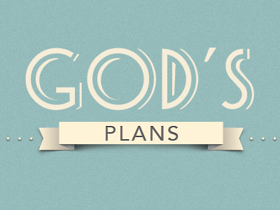 God's Plans