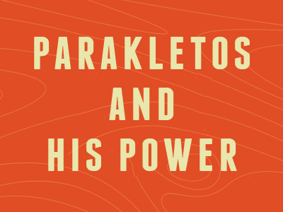 Parakletos And His Power