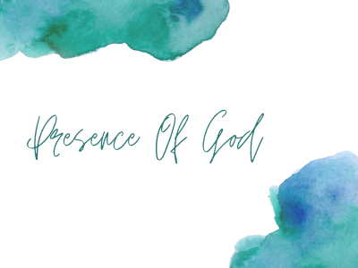 Presence Of God